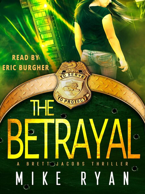 Title details for The Betrayal by Mike Ryan - Available